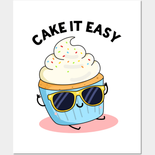 Cake It Easy Cute Funny Cake Pun Posters and Art